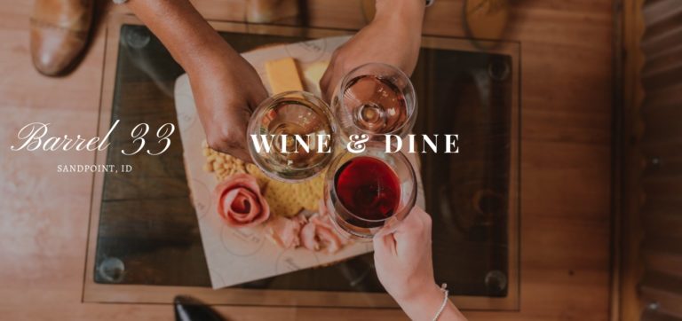 Barrell 33 - wine and dine in Sandpoint, Idaho